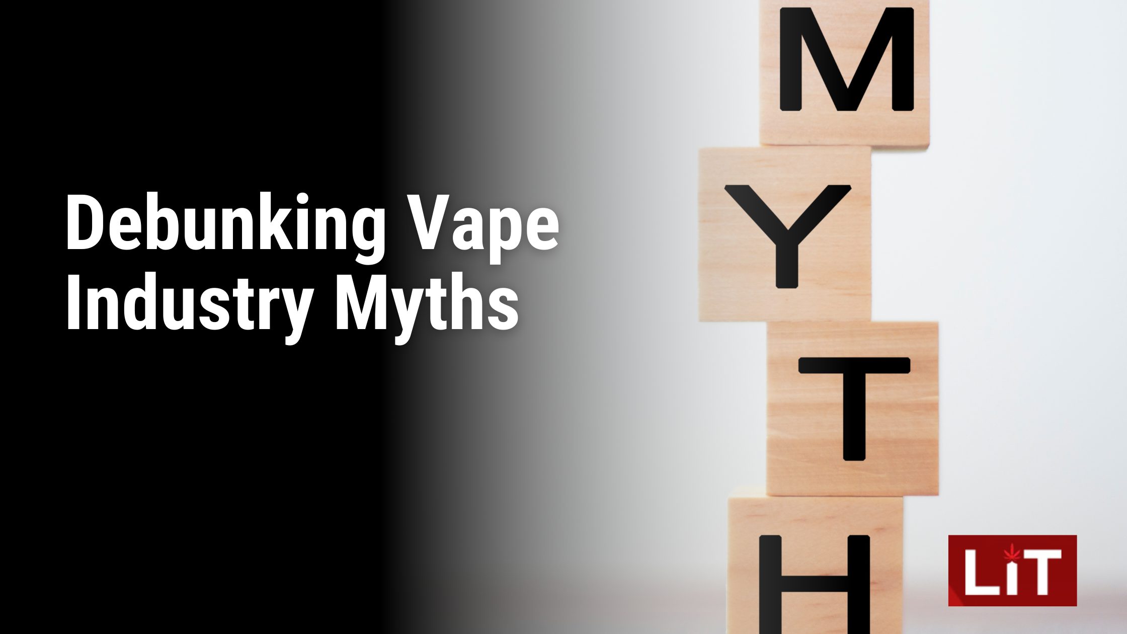 Debunking Vape Industry Myths