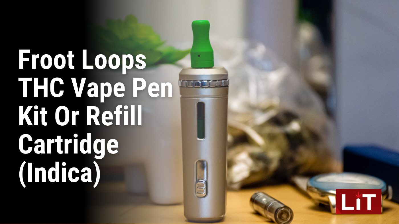 Froot Loops THC Vape Pen Kit Or Refill Cartridge (Indica)