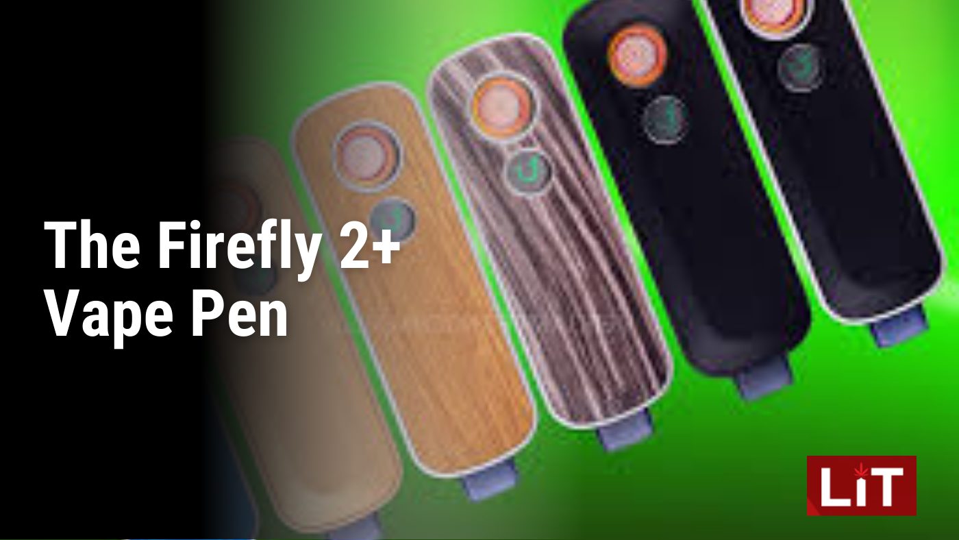 The Firefly 2+ Vape Pen