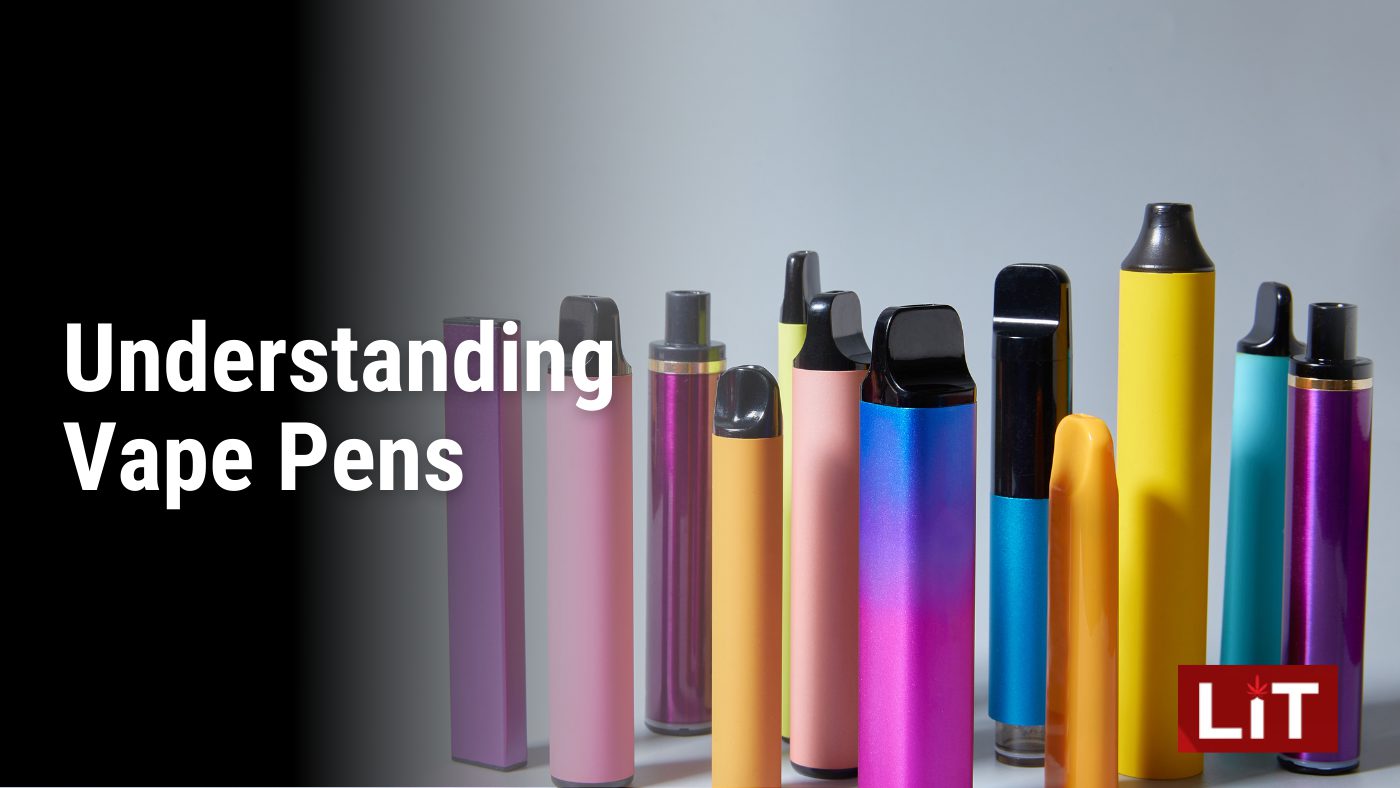 Understanding Vape Pens