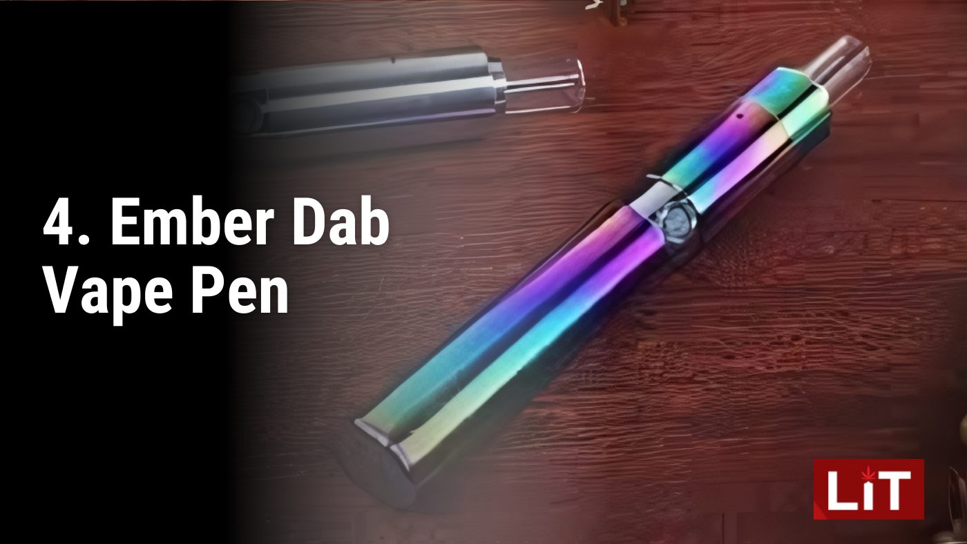 4. Ember Dab Vape Pen