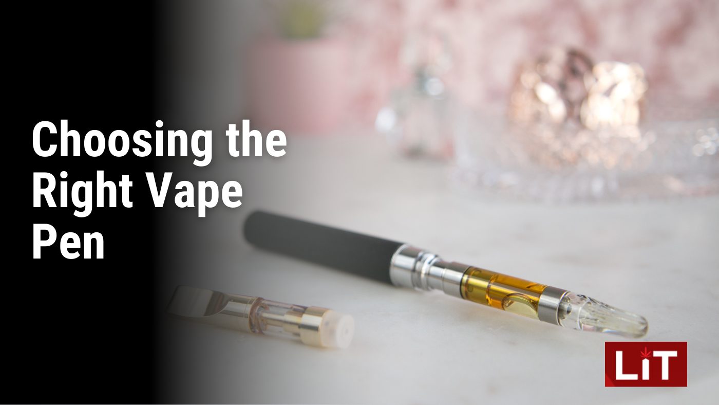 Choosing the Right Vape Pen