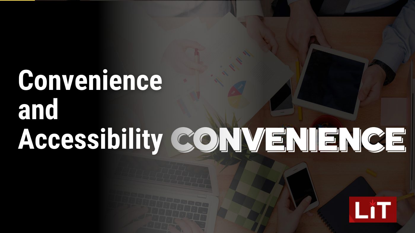 Convenience and Accessibility