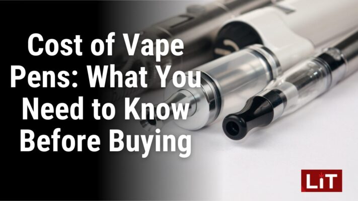 Cost of Vape Pens What You Need to Know Before Buying