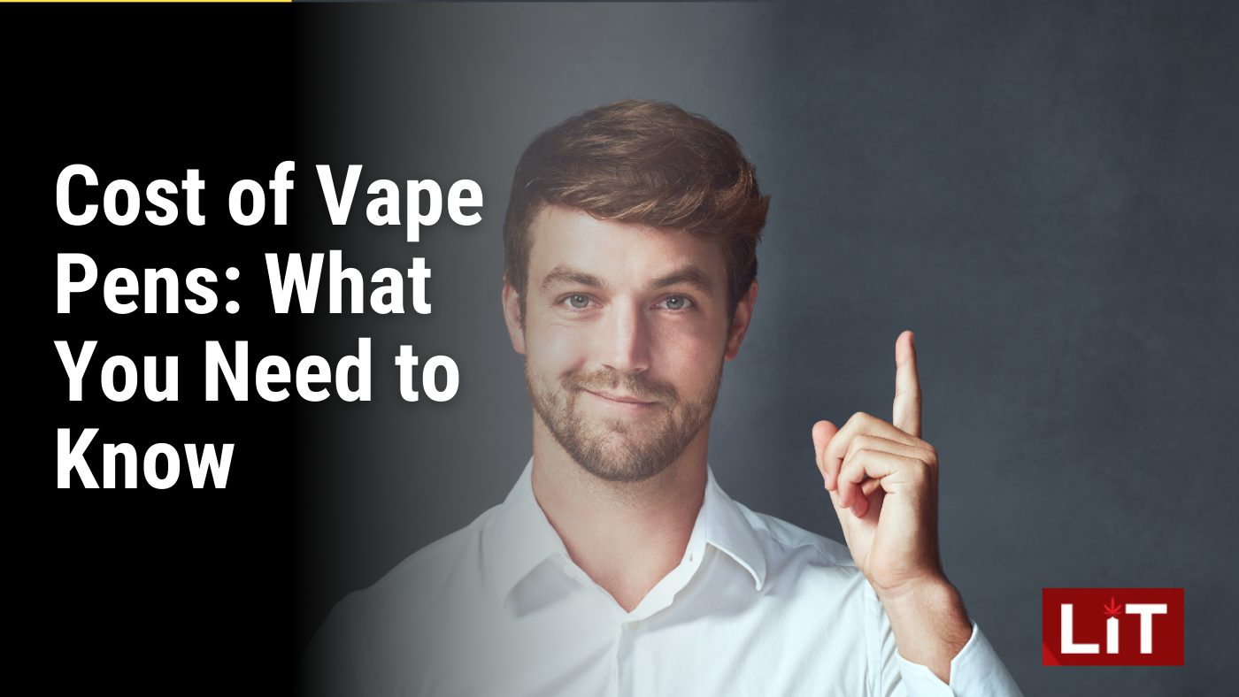 Cost of Vape Pens What You Need to Know