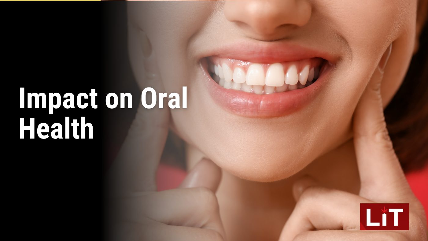 Impact on Oral Health