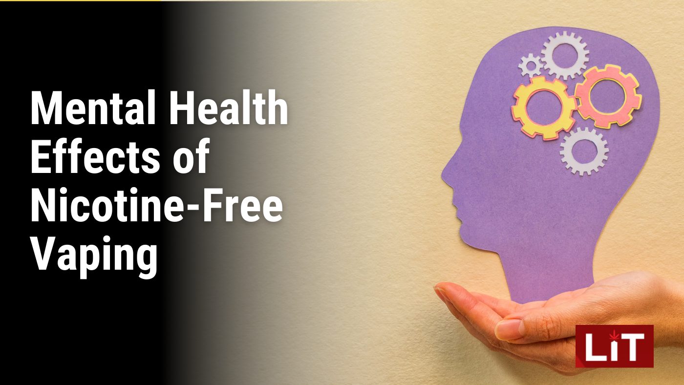 Mental Health Effects of Nicotine Free Vaping