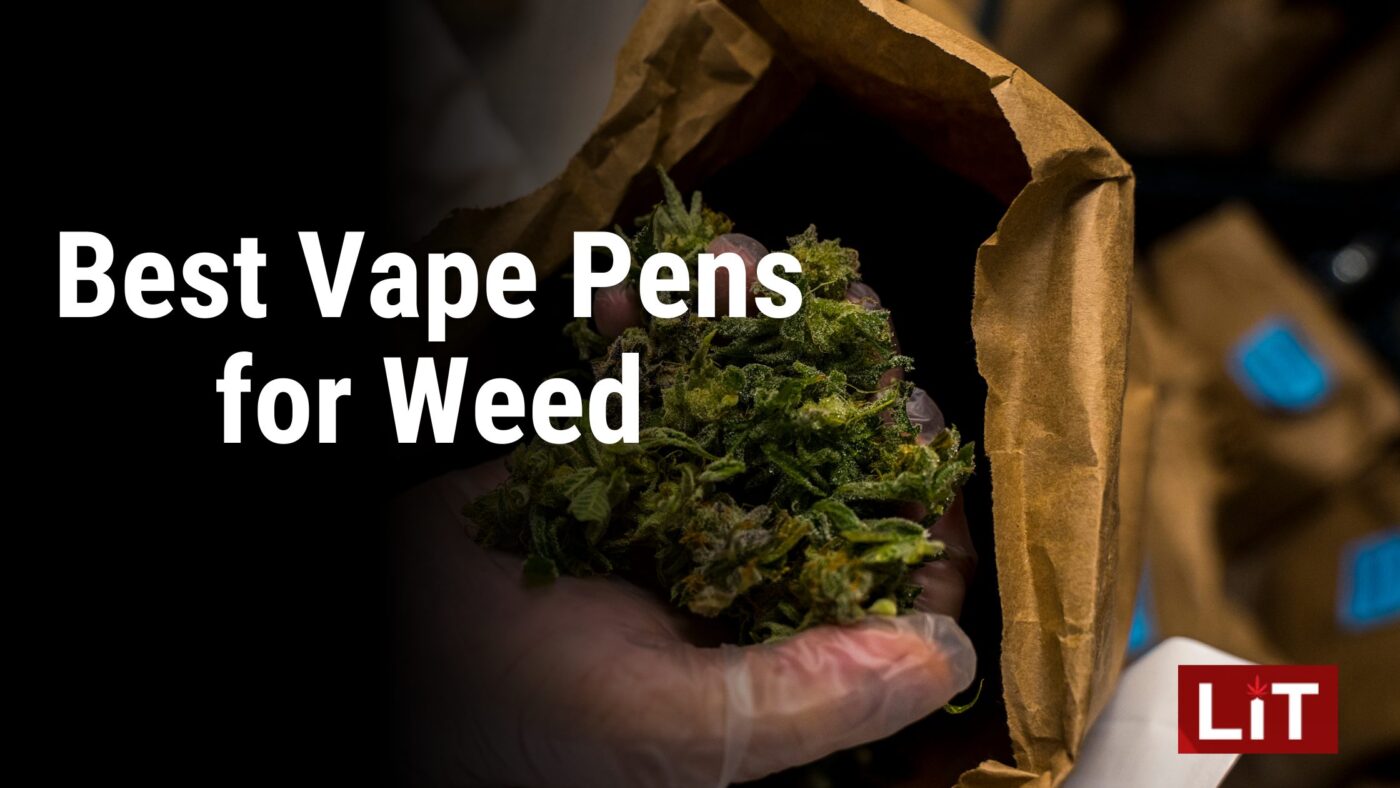 Best Vape Pens for Weed
