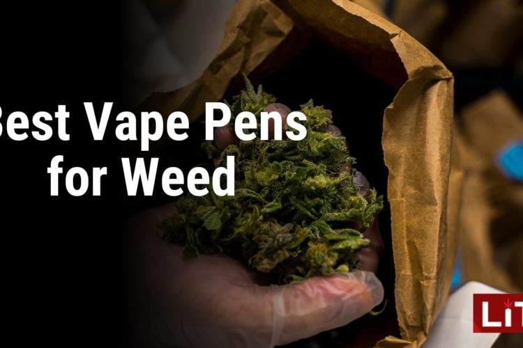 Best Vape Pens for Weed